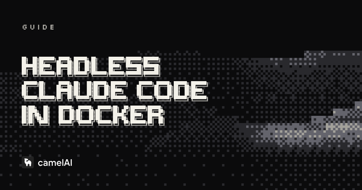 Run Claude Code Headless in Docker, Plus Codex and OpenCode
