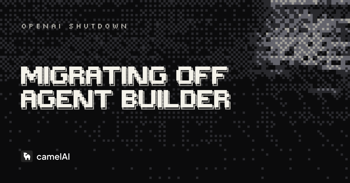 OpenAI Agent Builder Shutdown: How to Migrate Your Agents
