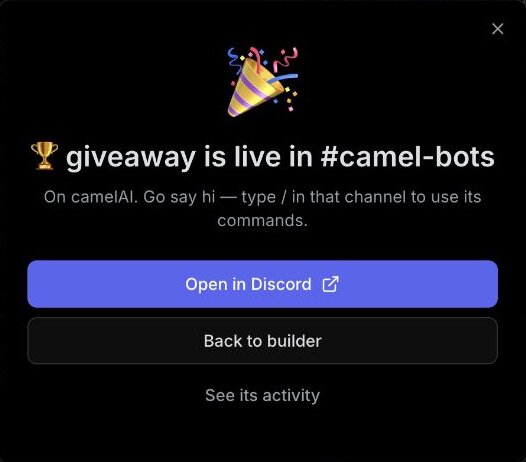 camelBot's dialog after the add: giveaway is live in #camel-bots, with Open in Discord, Back to builder and See its activity